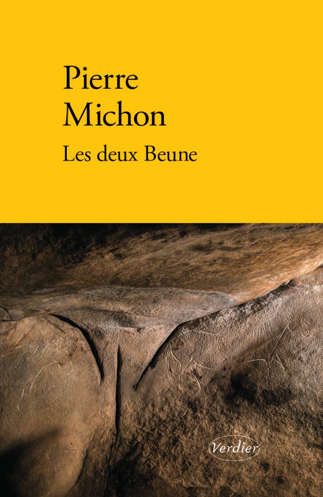 "Les deux Beune" de Pierre Michon