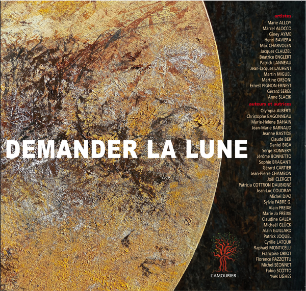Demander la lune Demander la lune