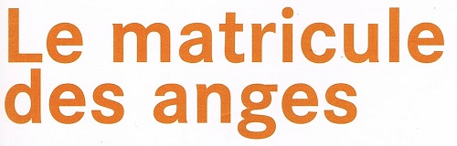 Le Matricule des anges (mai 2008)