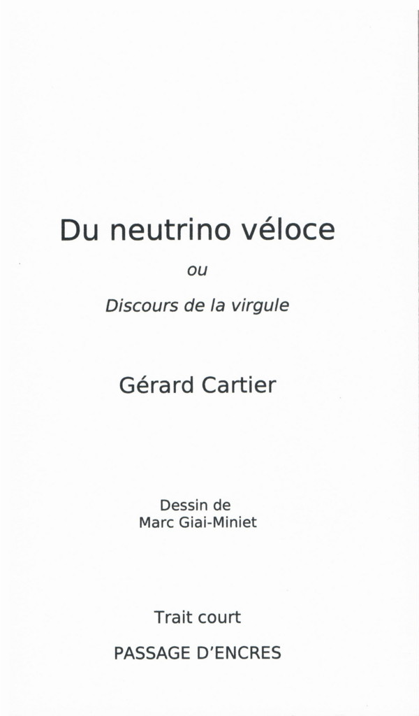 "Du neutrino v�loce..." (Tirage de t�te)