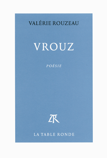 "Vrouz" de Val�rie Rouzeau