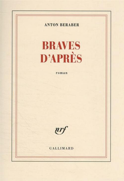 "Braves d'après" d'Anton Beraber "Braves d'après" d'Anton Beraber