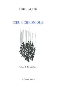 "Cœur chronique " d'�ric Sarner