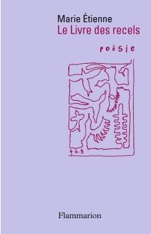 "Le Livre des recels" de Marie Étienne "Le Livre des recels" de Marie Étienne
