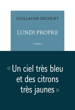"Lundi propre" de Guillaume Decourt "Lundi propre" de Guillaume Decourt