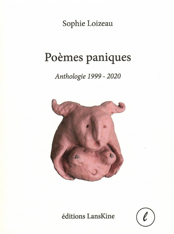 "Poèmes paniques" de Sophie Loizeau "Poèmes paniques" de Sophie Loizeau