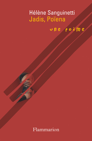 "Jadis, Po�ena" d'H�l�ne Sanguinetti