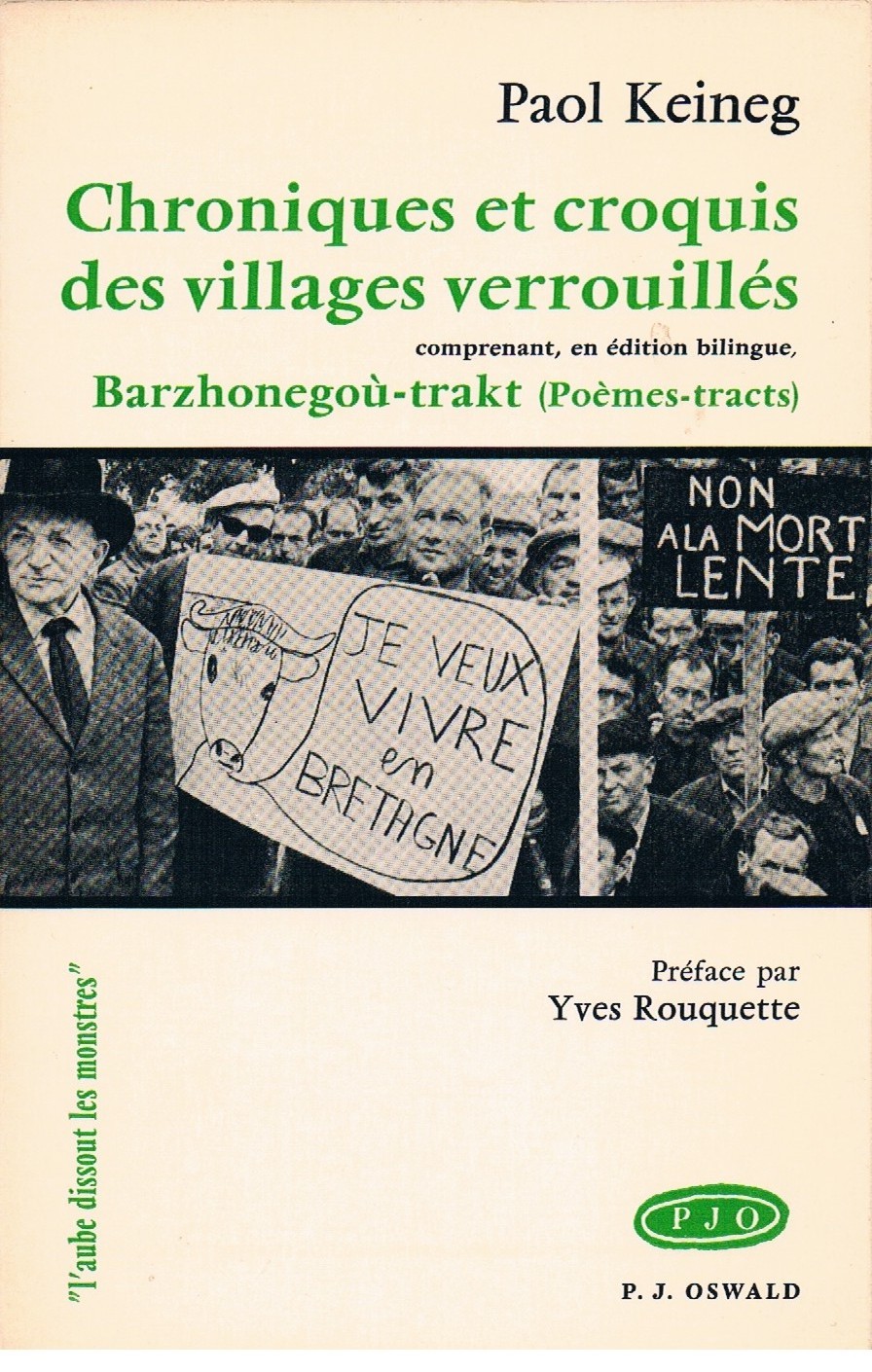 "Chroniques et croquis des villages verrouillés" de Paol Keineg "Chroniques et croquis des villages verrouillés" de Paol Keineg
